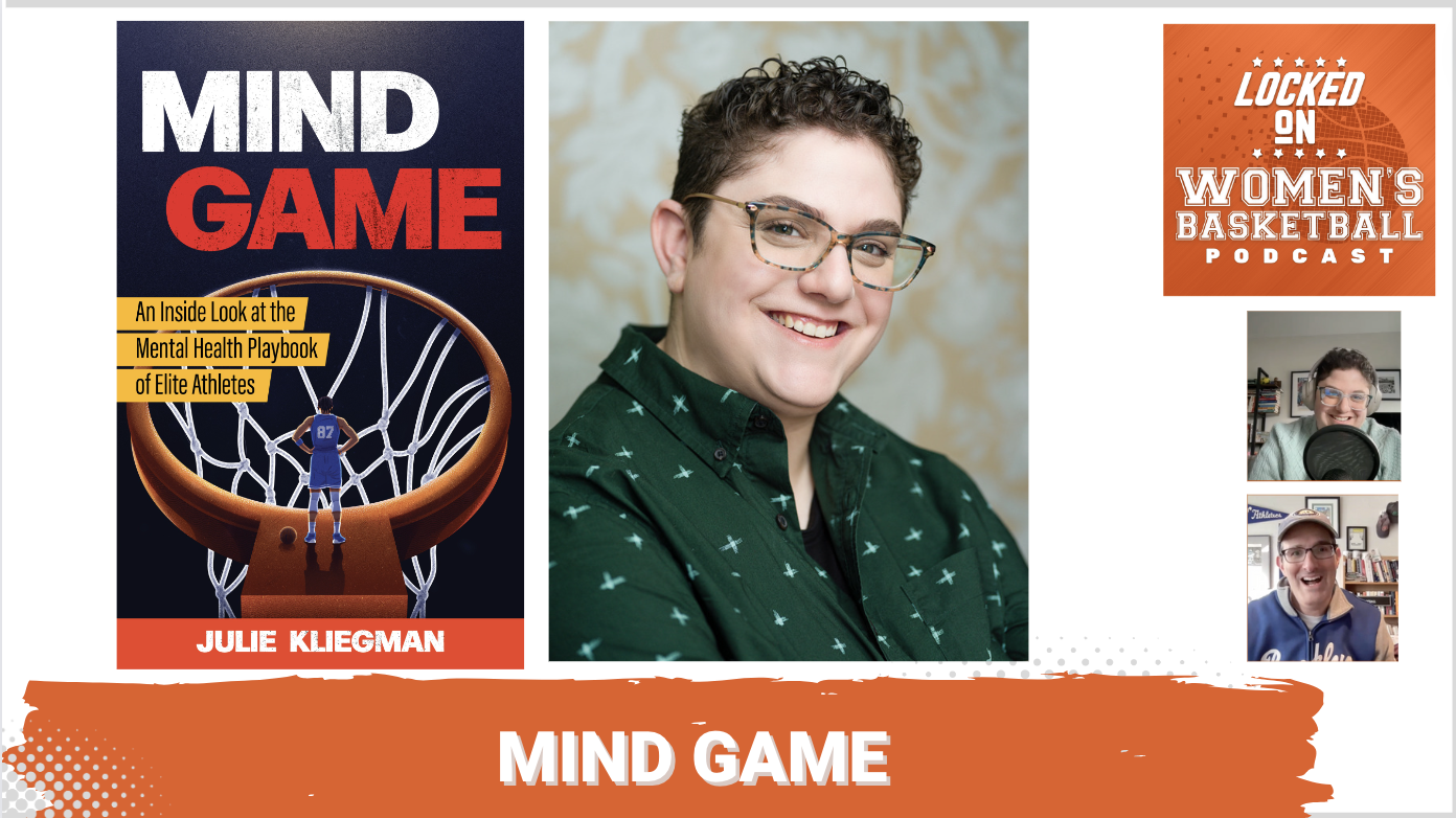The cover of the book "Mind Game" by Julie Kliegman is shown next to a headshot of her. The text "Mind Game" is overlaid at the bottom in all caps, and the orange Locked on Women's Basketball logo is in the top right corner.